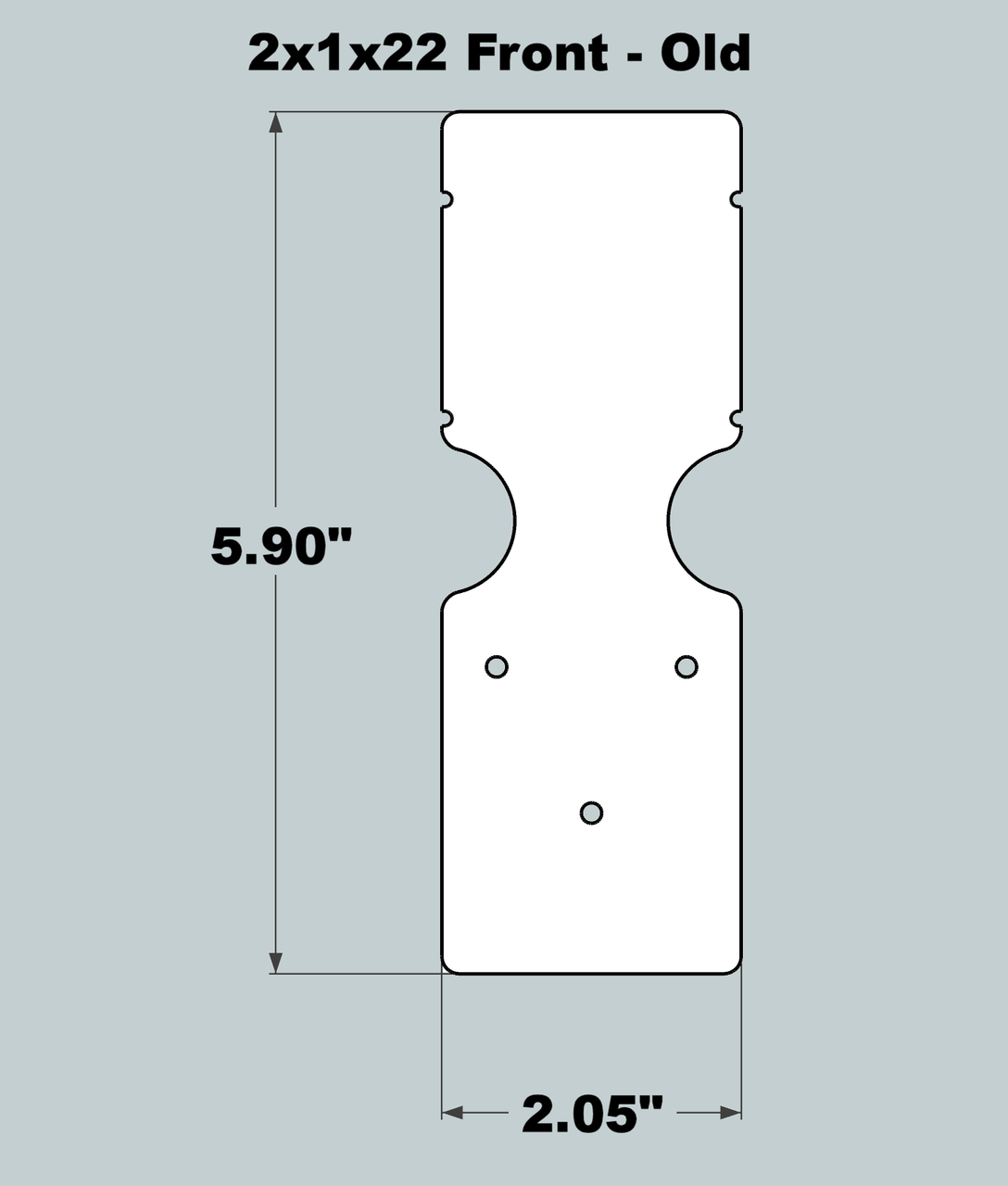 2x1x22 Replacement Front - OLD Base Design