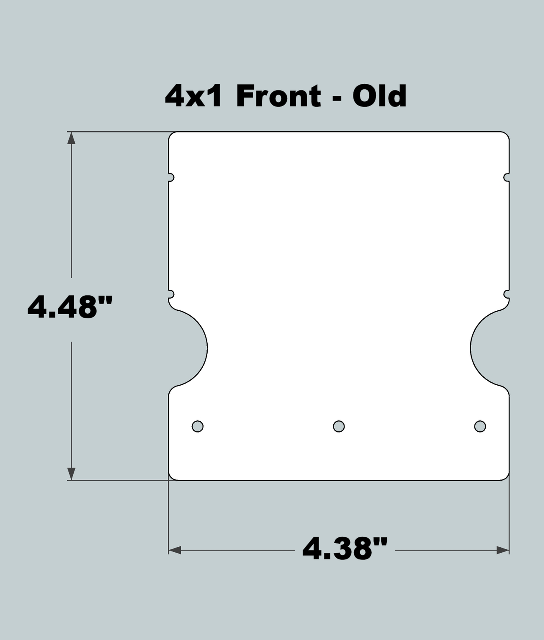 4x1x11 Replacement Front - OLD Base Design